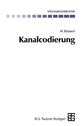 Kanalcodierung (Informationstechnik) book cover by Martin Bossert