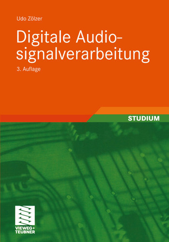 Digitale Audiosignalverarbeitung (Informationstechnik) book cover by Udo Zölzer