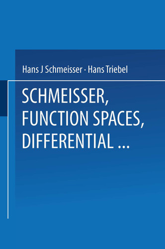 Function Spaces, Differential Operators and Nonlinear Analysis (Teubner-Texte zur Mathematik #133) book cover by Prof. Dr. Hans-Jürgen Schmeisser, Prof. Dr. Hans Triebel