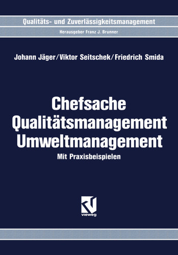 Chefsache Qualitätsmanagement Umweltmanagement: Mit Praxisbeispielen (Chefsache) book cover by Johann Jäger