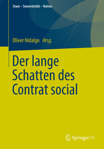 Der lange Schatten des Contrat social: Demokratie und Volkssouveränität bei Jean-Jacques Rousseau (Staat – Souveränität – Nation) book cover by 