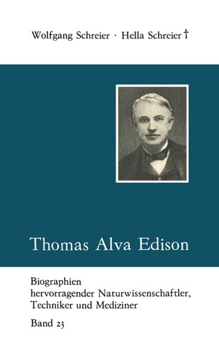 Thomas Alva Edison (Einblicke in die Wissenschaft) book cover by Hella Schreier