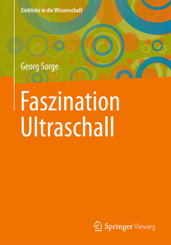 Faszination Ultraschall (Einblicke in die Wissenschaft) book cover by Georg Sorge