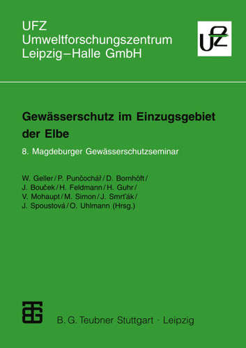 Gewässerschutz im Einzugsgebiet der Elbe: 8. Magdeburger Gewässerschutzseminar (Umweltforschungszentrum Leipzig-Halle GmbH) book cover by 