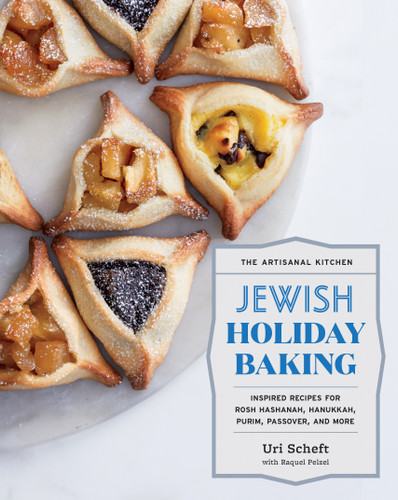 The Artisanal Kitchen: Jewish Holiday Baking: Inspired Recipes for Rosh Hashanah, Hanukkah, Purim, Passover, and More (The Artisanal Kitchen) book cover by Uri Scheft