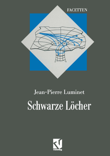 Schwarze Löcher: Aus dem Französischen übersetzt von Thomas Filk (Facetten) book cover by Jean-Pierre Luminet
