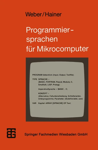 Programmiersprachen für Mikrocomputer: Ein Überblick (XMicrocomputer-Praxis) book cover by Wolfgang J. Weber, Karl Hainer