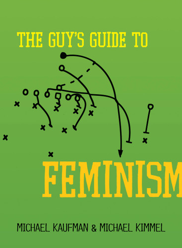 The Guy's Guide to Feminism book cover by Michael Kimmel, Michael Kaufman