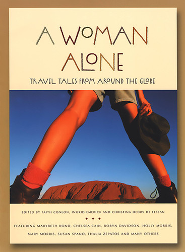 A Woman Alone: Travel Tales from Around the Globe (Adventura Books) book cover by 