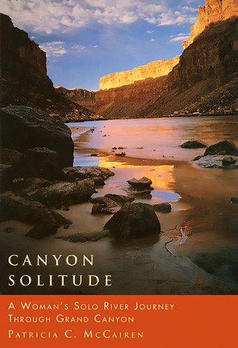 Canyon Solitude: A Woman's Solo River Journey Through the Grand Canyon (Adventura Books) book cover by Patricia C. McCairen