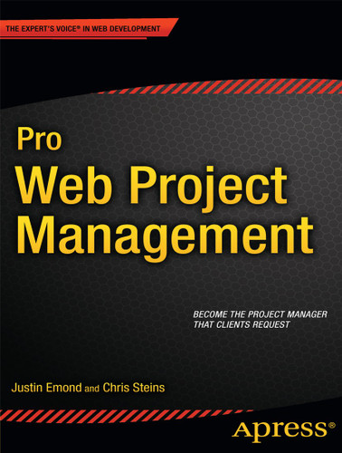 Pro Web Project Management book cover by Justin Emond, Chris Steins