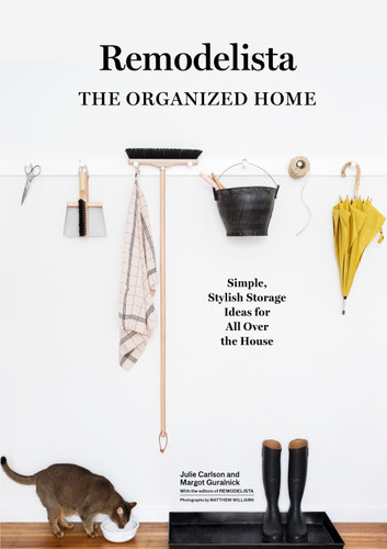 Remodelista: The Organized Home: Simple, Stylish Storage Ideas for All Over the House (Remodelista) book cover by Margot Guralnick, Julie Carlson
