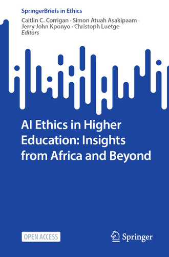 AI Ethics in Higher Education: Insights from Africa and Beyond (SpringerBriefs in Ethics) book cover by 
