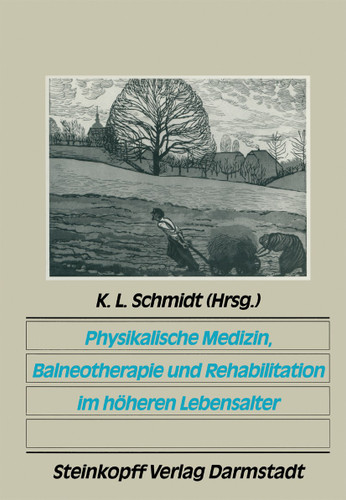 Physikalische Medizin, Balneotherapie und Rehabilitation im höheren Lebensalter book cover by 