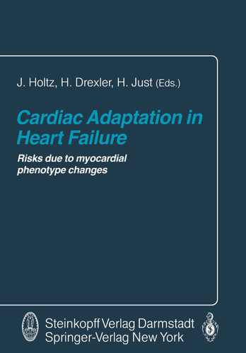 Cardiac Adaptation in Heart Failure: Risks due to myocardial phenotype changes book cover by 