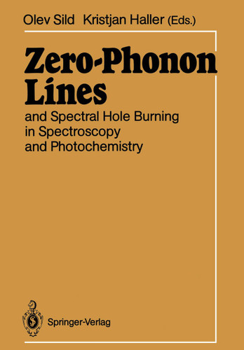 Zero-Phonon Lines: And Spectral Hole Burning in Spectroscopy and Photochemistry book cover by 