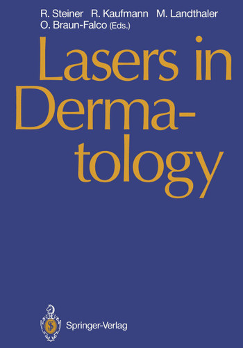 Lasers in Dermatology: Proceedings of the International Symposium, Ulm, 26 September 1989 book cover by 