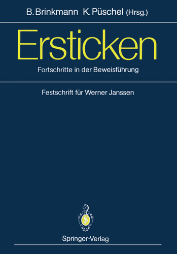 Ersticken: Fortschritte in der Beweisführung Festschrift für Werner Janssen book cover by 
