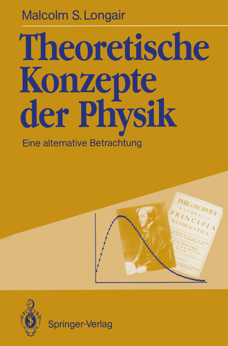 Theoretische Konzepte der Physik: Eine alternative Betrachtung book cover by Malcolm S. Longair
