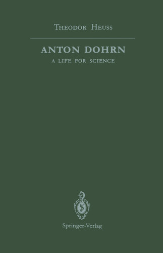 Anton Dohrn: A Life for Science book cover by Theodor Heuss