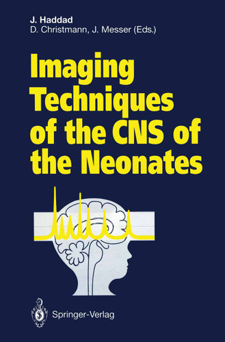 Imaging Techniques of the CNS of the Neonates book cover by 