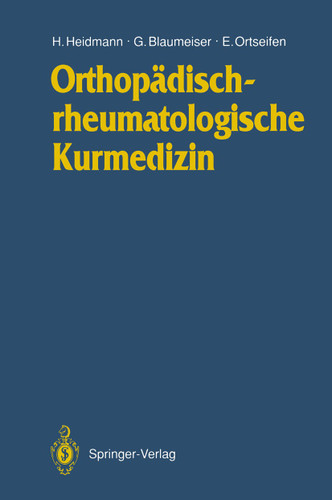 Orthopädischrheumatologische Kurmedizin book cover by Horst-Michael Heidmann, Gerd Blaumeiser, Eberhard Ortseifen