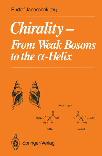 Chirality: From Weak Bosons to the ?-Helix book cover by 