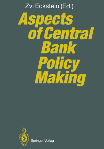 Aspects of Central Bank Policy Making book cover by 