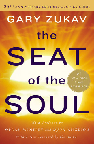 The Seat of the Soul: 25th Anniversary Edition with a Study Guide book cover by Gary Zukav