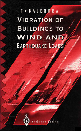 Vibration of Buildings to Wind and Earthquake Loads book cover by T. Balendra