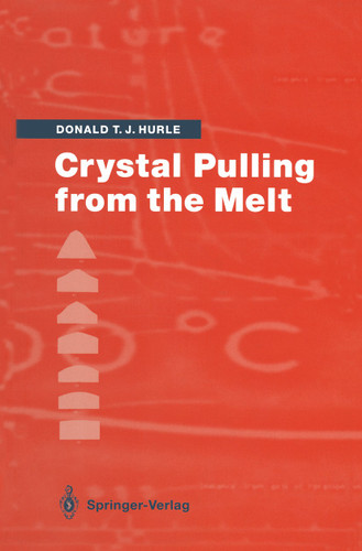 Crystal Pulling from the Melt book cover by Donald T.J. Hurle