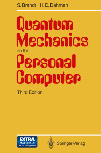 Quantum Mechanics on the Personal Computer book cover by Siegmund Brandt, Hans D. Dahmen