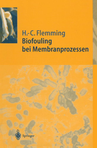 Biofouling bei Membranprozessen book cover by Hans-Curt Flemming