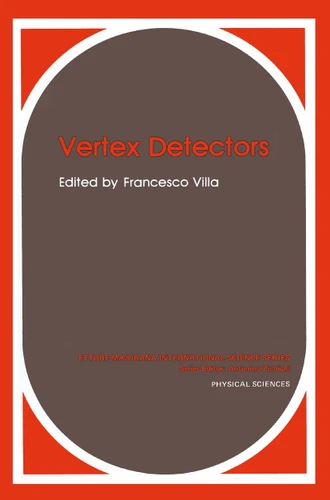 Vertex Detectors (Ettore Majorana International Science Series #34) book cover by Francesco Villa