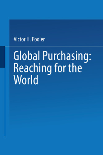 Global Purchasing: Reaching for the World (Chapman & Hall Materials Management/Logistics Series) book cover by Victor Pooler