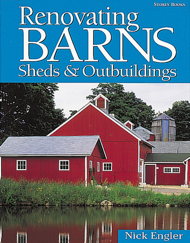 Renovating Barns, Sheds & Outbuildings book cover by Nick Engler