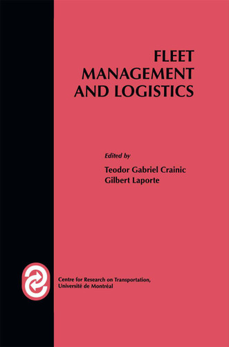 Fleet Management and Logistics (Centre for Research on Transportation) book cover by 