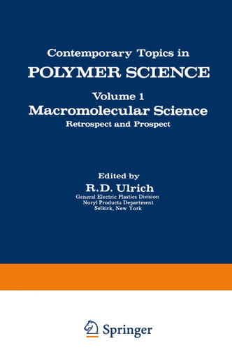Macromolecular Science: Retrospect and Prospect (Contemporary Topics in Polymer Science #1) book cover by 