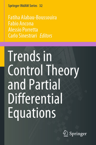 Trends in Control Theory and Partial Differential Equations (Springer INdAM Series #32) book cover by 
