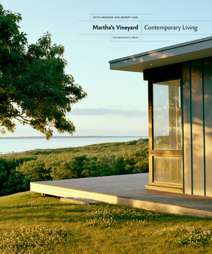 Martha's Vineyard: Contemporary Living book cover by Robert Linn, Keith Moskow