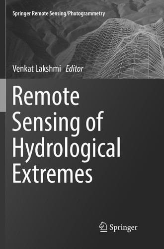 Remote Sensing of Hydrological Extremes (Springer Remote Sensing/Photogrammetry) book cover by 