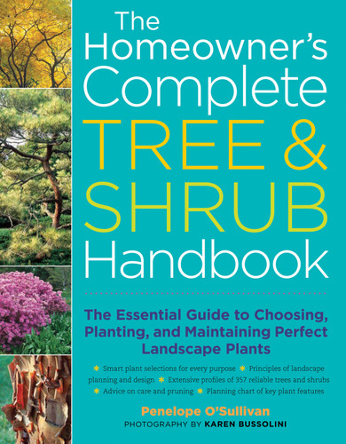 The Homeowner's Complete Tree & Shrub Handbook: The Essential Guide to Choosing, Planting, and Maintaining Perfect Landscape Plants book cover by Penelope O'Sullivan