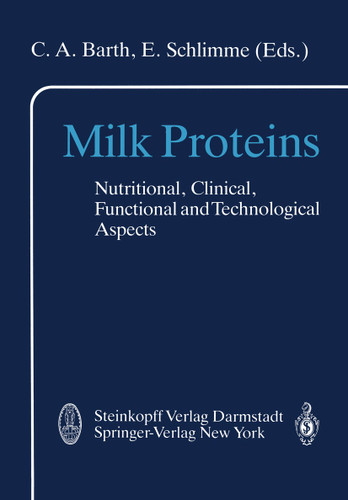 Milk Proteins: Nutritional, Clinical, Functional and Technological Aspects book cover by 