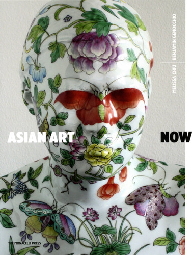 Asian Art Now book cover by Melissa Chiu, Genocchio Benjamin