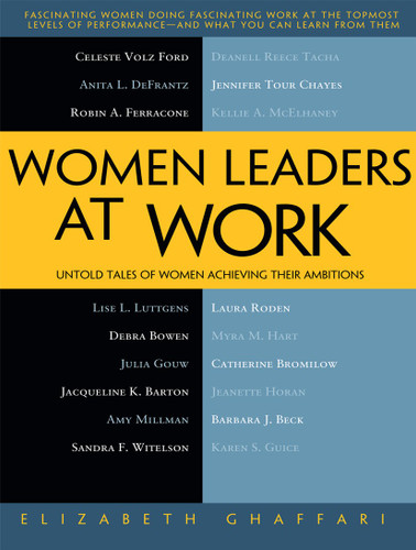 Women Leaders at Work: Untold Tales of Women Achieving Their Ambitions book cover by Elizabeth Ghaffari