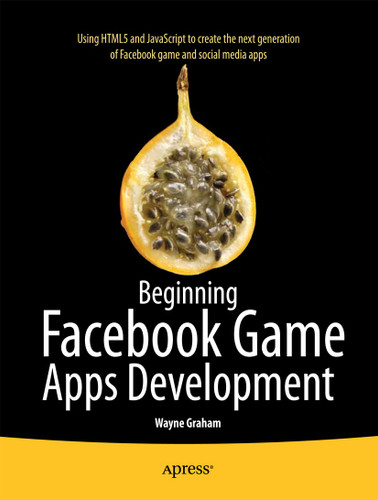 Beginning Facebook Game Apps Development book cover by Wayne Graham