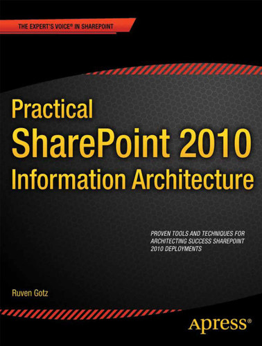Practical SharePoint 2010 Information Architecture book cover by Ruven Gotz