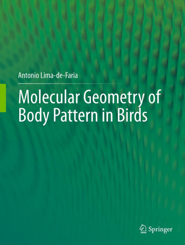 Molecular Geometry of Body Pattern in Birds book cover by Antonio Lima-de-Faria