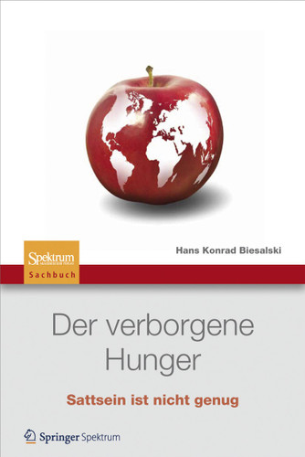 Der verborgene Hunger: Satt sein ist nicht genug book cover by Hans Konrad Biesalski