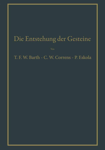 Die Entstehung der Gesteine: Ein Lehrbuch der Petrogenese book cover by 